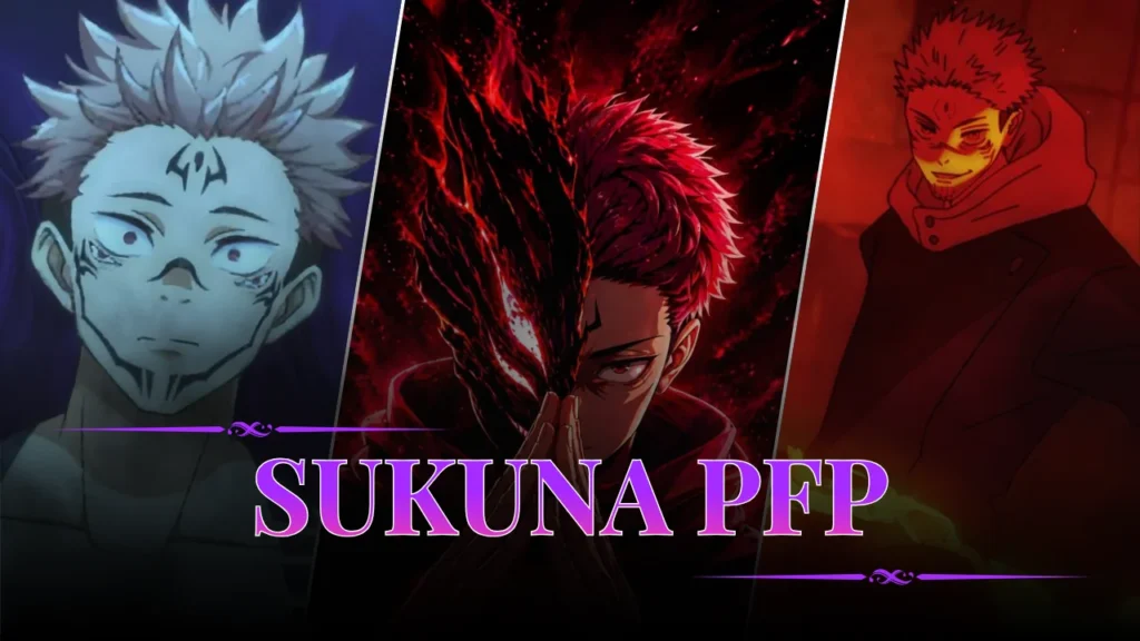 55 Sukuna PFP: For Boy, Manga, True Form, Anime & Aesthetic